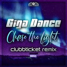 Chase The Light (Clubbticket Remix)