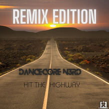 Hit The Highway (Remix Edition)