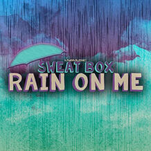 Rain On Me