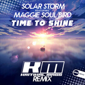 Time To Shine (Kritikal Mass Remix)