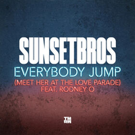 Everybody Jump (Meet Her At The Love Parade)