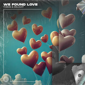 We Found Love