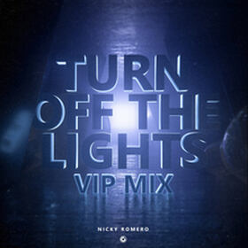 Turn Off The Lights (VIP Mix)