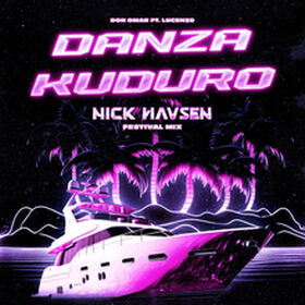 Danza Kuduro (Nick Havsen Festival Mix)