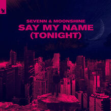 Say My Name (Tonight)