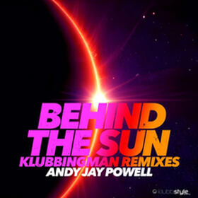 Behind The Sun (Klubbingman Remixes)