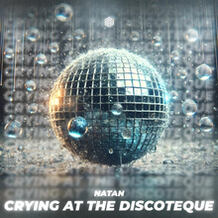 Crying At The Discoteque