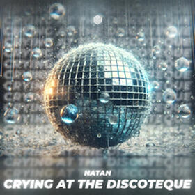 Crying At The Discoteque