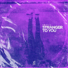 Stranger To You