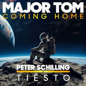 Major Tom (Coming Home) (Tiesto Remix)