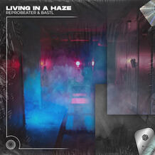 Living In A Haze