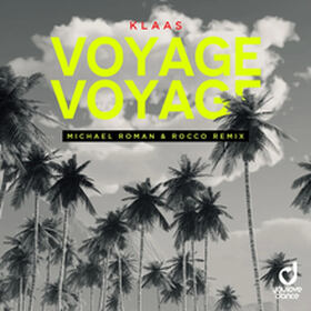 Voyage Voyage (Michael Roman & Rocco Remix)