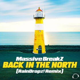 Back In The North (RainDropz! Remix)