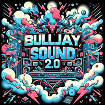 Bulljay Sound 2.0