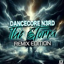 The Storm (Remix Edition)