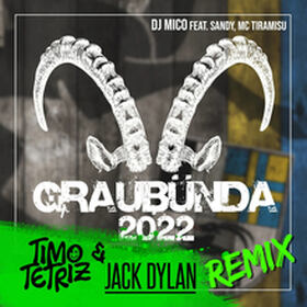 Graubünda 2022 (Timo Tetriz & Jack Dylan Remix)