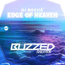 Edge Of Heaven (Buzzed Remix)