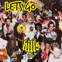 LET'S GO (HILLS REMIX)