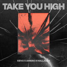 Take You High