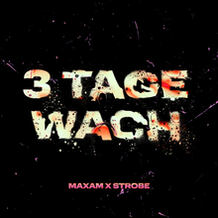 3 Tage Wach