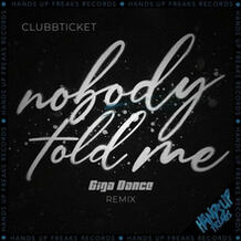 Nobody Told Me (Giga Dance Remix)