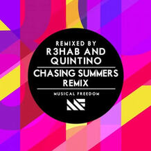 Chasing Summers (R3hab & Quintino Remix)