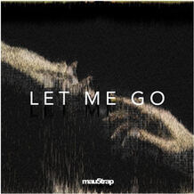 Let Me Go