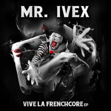 Vive La Frenchcore EP