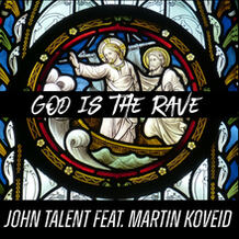 God Is The Rave