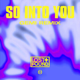 So Into You (Gemi Remix)