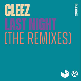 Last Night (Remixes)