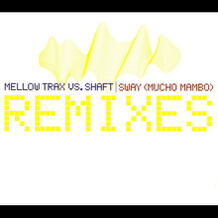 Sway (Mucho Mambo) (Remixes)