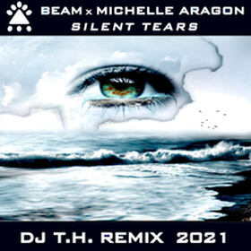 Silent Tears 2021 (DJ T.H. Remix)