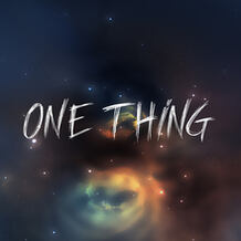 One Thing