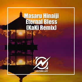 Eternal Bless (KaKi Remix)