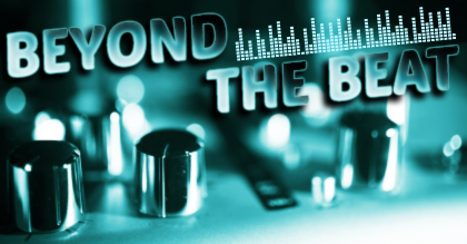 BEYOND THE BEAT