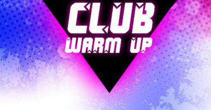 Club Warm Up